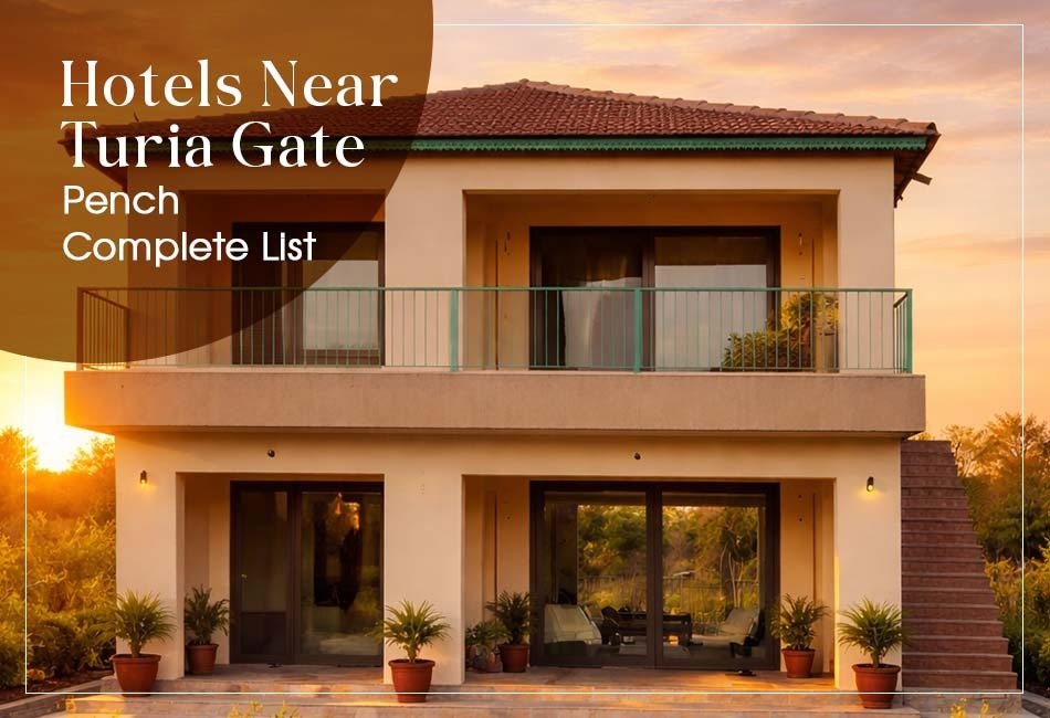 Hotels Near Turia Gate Pench Complete List